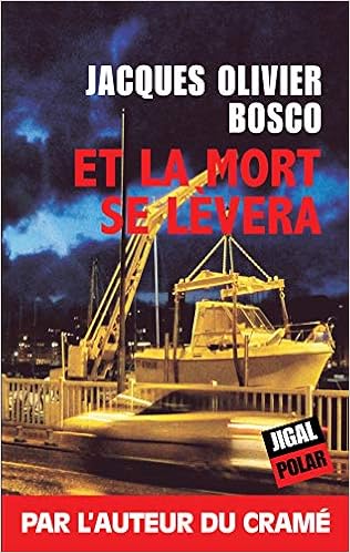 Et La Mort Se Levera Amazon Fr Bosco Jacques Olivier Livres
