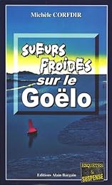 Sueurs froides sur le Goëlo