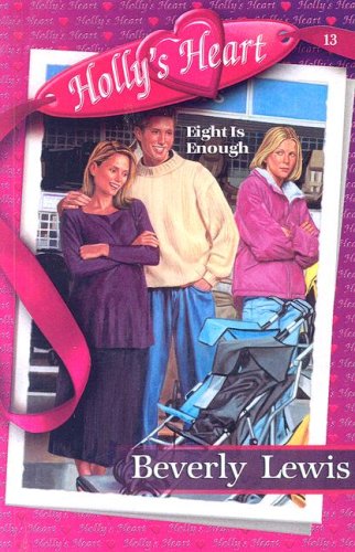 Eight is Enough (Holly's Heart, Book 13)