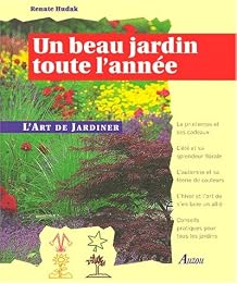 Un  beau jardin toute l'année