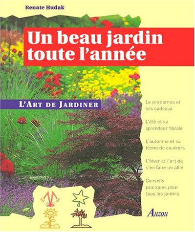 Un  beau jardin toute l'année