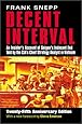 Decent Interval: An Insider's Account of Saigon's Indecent End Told by the CIA's Chief Strategy Analyst in Vietnam