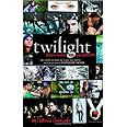 Twilight: Director's Notebook: The Story of How We Made the Movie Based on the Novel by Stephenie Meyer