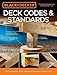 Black & Decker Deck Codes & Standards: How to Design, Build, Inspect & Maintain a Safer Deck by Bruce A. Barker
