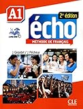 Echo (Nouvelle Version): Livre De L'eleve + Dvd-rom + Livre-web A1 2e Edition (French Edition) by 