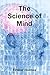 The Science of Mind