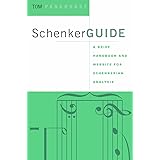 Schenker Guide: A Brief Handbook and Website for Schenkerian Analysis