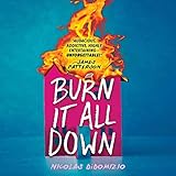 Burn It All Down
