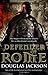 Defender of Rome: (Gaius Valerius Verrens 2) by Douglas Jackson