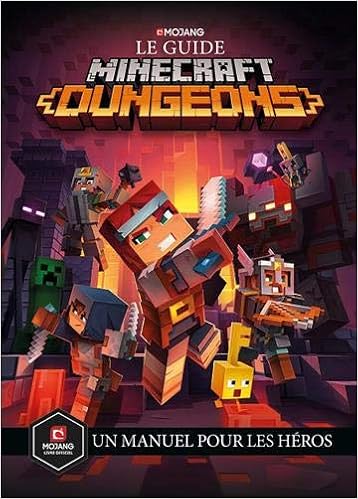 Le  guide Minecraft dungeons