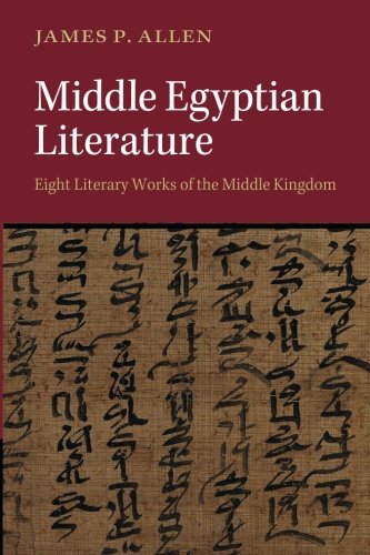 Middle Egyptian Literature: Eight Literary Works Of The Middle Kingdom
