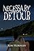 Necessary Detour