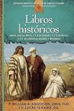 Libros históricos: Josué, Jueces, Ruth, 1 y 2 de Samuel, 1 y 2 de Reyes, 1 y 2 de Crónicas, Esdras y Nehemías (Estudio Biblico Catolico De Libros ... Catholic Bible Study) (Spanish Edition)