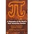 Pi: A Biography of the World's Most Mysterious Number