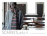 Scarves, etc 4 by 