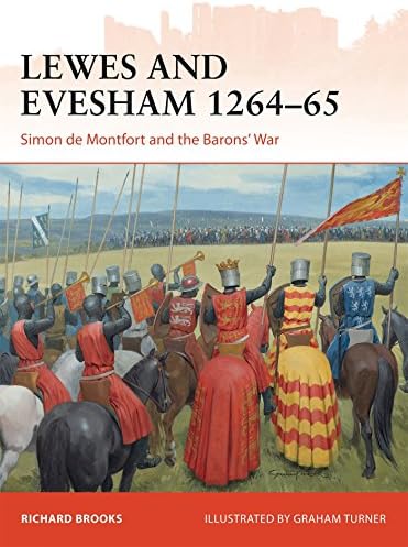 Lewes and Evesham 1264–65: Simon de Montfort and the Barons' War (Campaign)