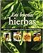 Las Buenas Hierbas/Herb Bible (Spanish Edition) by 