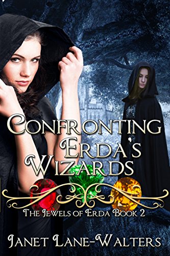 Confronting Erda's Wizards: The Jewels of Erda (The Jewels' of Erda Book 2) by [Walters, Janet Lane]