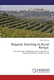 Image de Organic Farming in Rural Kenya:: The Practices, Challenges and its Benefits in  Nembure Division, Embu County
