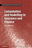Actuarial and Financial Risk through Simulation : An Introduction, Bolviken, Eric, 0521830486