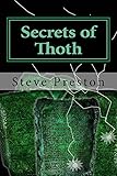Secrets of Thoth by Steve Preston