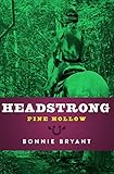 Headstrong (Pine Hollow Book 14)