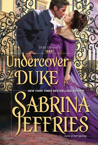 Undercover Duke: A Witty and Entertaining Historical Regency Romance (Duke Dynasty Book 4)
