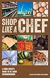 Shop Like a Chef: A Food Lover's Guide to St. Louis Neighborhoods by 