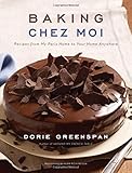Baking Chez Moi: Recipes from My Paris Home to Your Home Anywhere