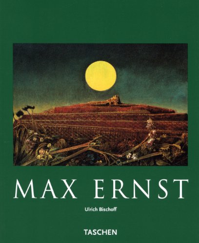 Max Ernst 1891-1976 : Au-delà de la peinture by Ulrich Bischoff