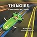 THINGIES: A Retro Futuristic Slot Car Story by Carlo Tonalezzi