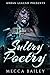 Sultry Poetry by Mecca Bailey