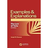 Examples & Explanations for The Law of Torts