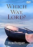 Which Way, Lord?: Exploring Your Life's Purpose in the Journeys of Paul