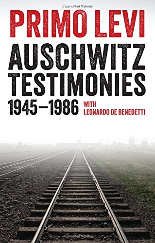 Auschwitz Testimonies: 1945-1986