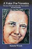 A Voice for Veronica: The story of Veronica Knight, the first victim in the Truro murders in South A by Jeanette Woods