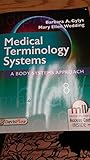 Medical Terminology Systems: A Body Systems Approach, 8th Edition-Wow! eBook