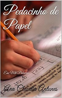 Livro Pedacinho de Papel: Em Mil Palavras