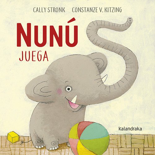 Nunú Juega (libros para soñar) Nunú Juega (libros para soñar)