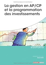 La  gestion en AP-CP et la programmation des investissements