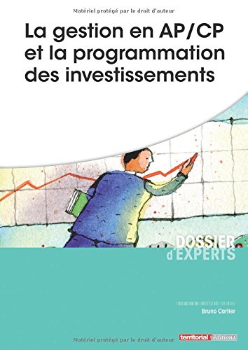 La  gestion en AP-CP et la programmation des investissements