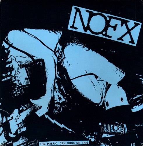 NOFX - The P.M.R.C. Can Suck On This (7