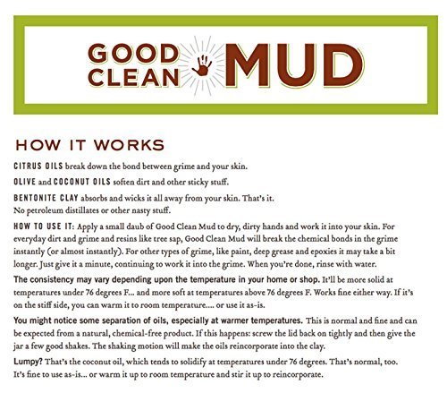 Organic Natural Moisturizing Hand Cleanser, Removes Resin, Grease, Paint and Grime Great For Anyone Who DOES NOT Want to use Harsh Hand Soap.Good Clean Mud.