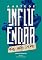 Livro A arte de influenciar nas redes sociais: Marketing de influência