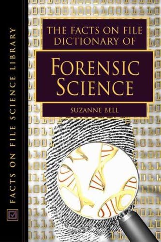 The Facts on File Dictionary of Forensic Science (Facts on File Science Dictionary Series.) Paperback โ 30 Jun 2004