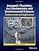 Inorganic Chemistry for Geochemistry and Environmental Sciences: Fundamentals and Applications