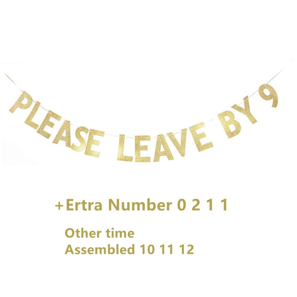 Decorations Banners Stickers Confetti Please Leave By 9 Funny