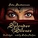 The Splendor of Silence by