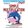 Kumon My Book of Simple Multiplication