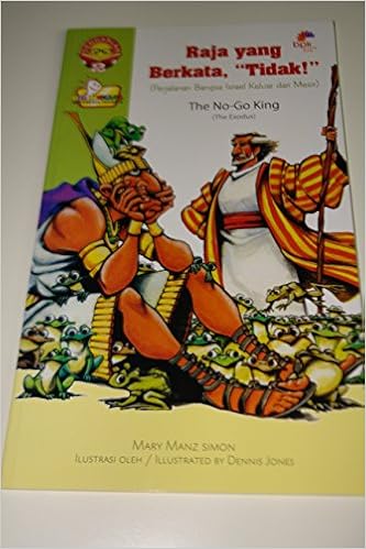 Indonesian English Bilingual Children S Bible Story Book Raja Yang Berkata Tidak Perjalanan Bangsa Israel Keluar Dari Mesir The No Go King The Exodus Of Israel Mary Manz Simon Bible